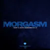 Morgasm - Deep & Jazzy Sessions, Pt. 3 - EP